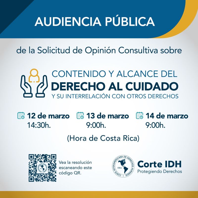 Audiencia Pública de la Corte Interamericana de Derechos Humanos sobre la solicitud de Opinión Consultiva sobre el contenido y alcance del Derecho al Cuidado. Participación de la Dra. Laura Pautassi el 13 de marzo.