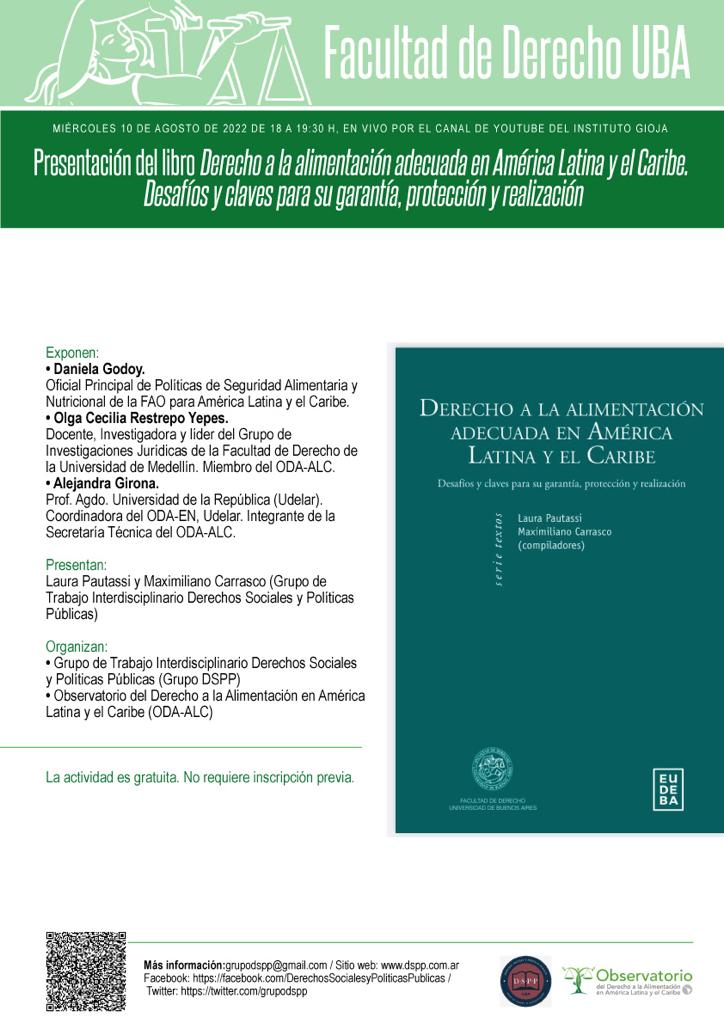 Presentación del libro «Derecho a la alimentación adecuada en América Latina y el Caribe. Desafíos y claves para su garantía, protección y realización». Miércoles 10 de agosto, 18hs. por el canal Youtube del Instituto Gioja