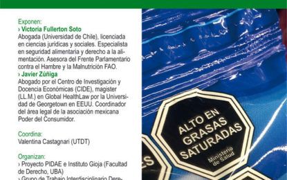 Ciclo de Debates sobre el derecho a la alimentación: «Desafíos legales en la implementación de etiquetado frontal de alimentos en Latinoamérica»