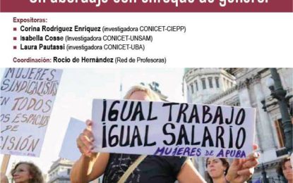 Panel «Relaciones laborales, cuidado y políticas. Un abordaje con enfoque de género»