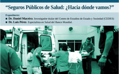 Seminario Derechos Sociales y Políticas Públicas: Seguros Públicos de Salud ¿hacia donde vamos?